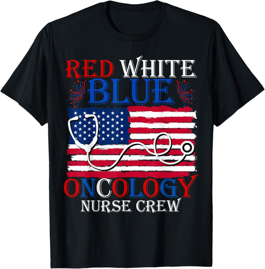 Patriotic Nurse July 4th Red White Blue Oncology Nurse Crew Women Men T-Shirt - T-Shirt | Black