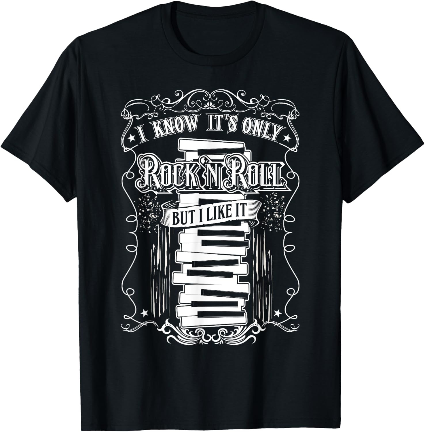 Know It's Rock And Roll But I Like It - Keyboard T-Shirt - T-Shirt | Black