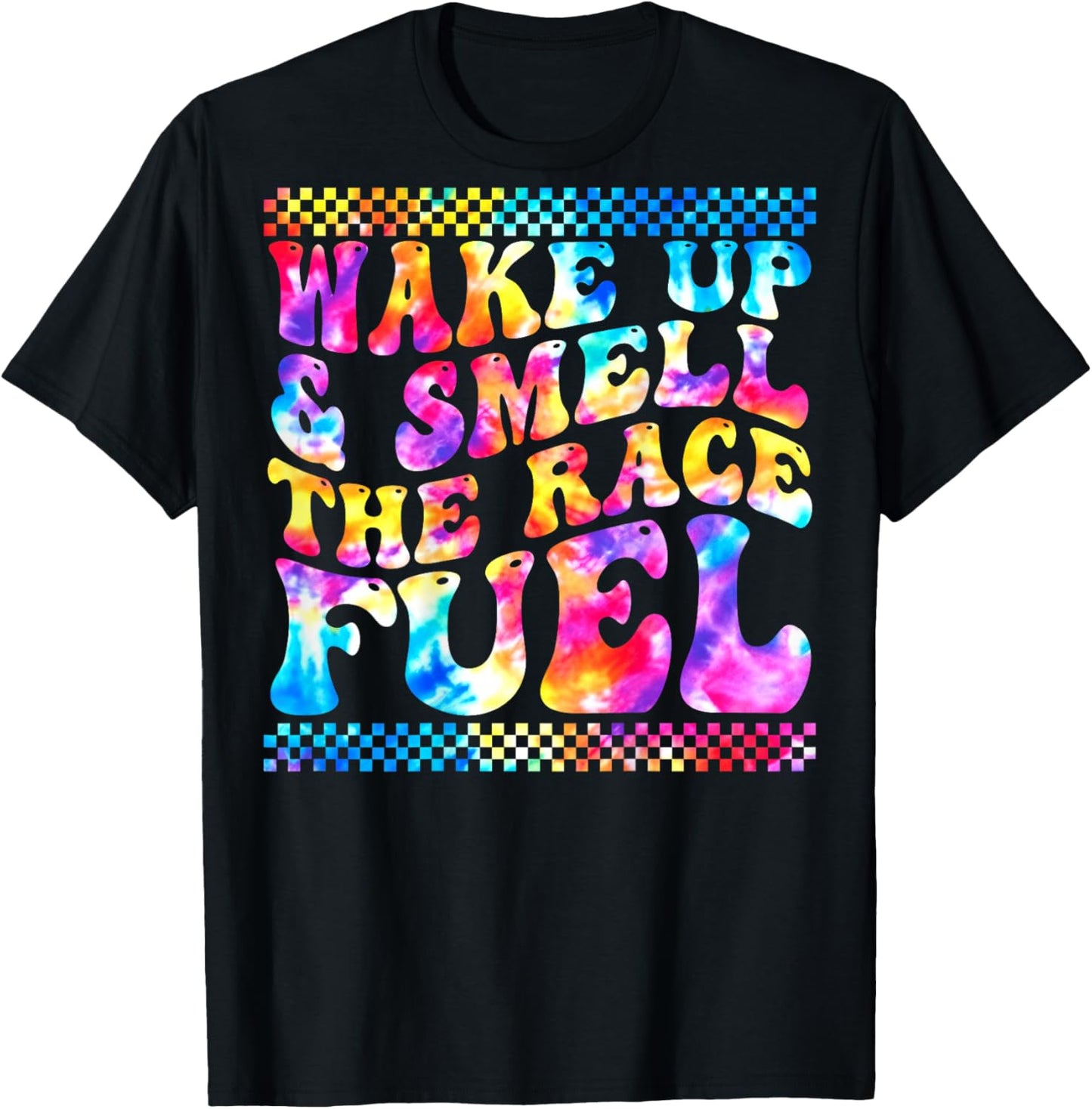 Wake Up And Smell The Race Fuel Funny Racing Lover T-Shirt - T-Shirt | Black