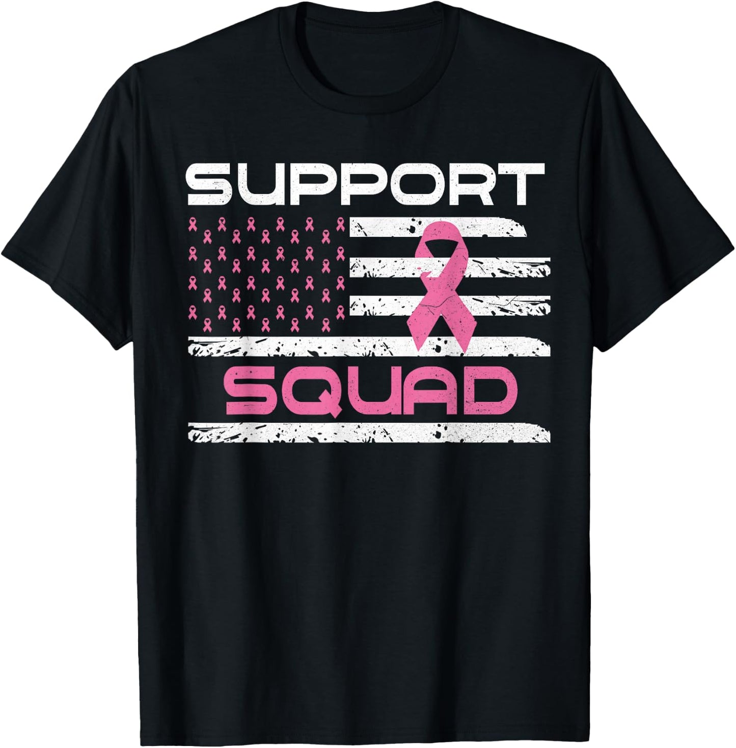 Breast Cancer Support Squad For Support Flag Pink Ribbon T-Shirt - T-Shirt | Black