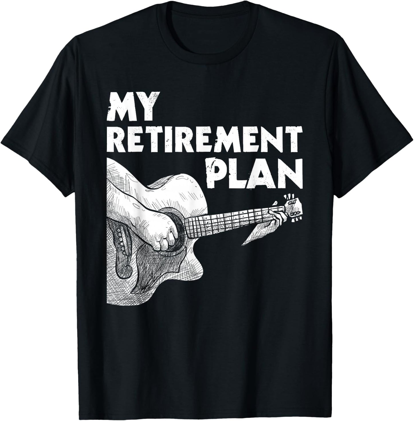 My Retirement Plan - Guitar Player Guitarist Musician T-Shirt - T-Shirt | Black