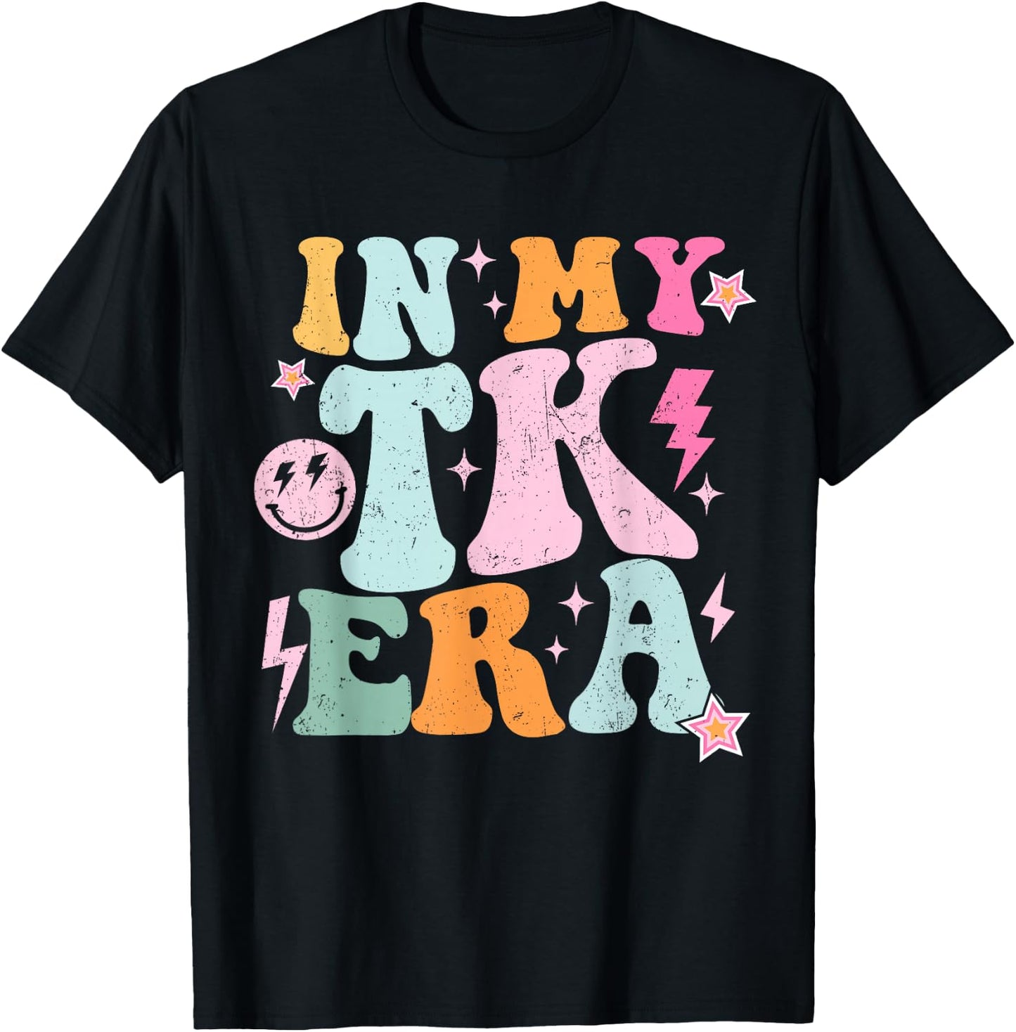 In My TK Era Transitional Kindergaten Student Teacher TK Era T-Shirt - T-Shirt | Black