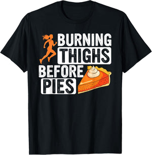 Turkey Trot Burning Thighs Before Pies Thanksgiving Pie T-Shirt - T-Shirt | Black