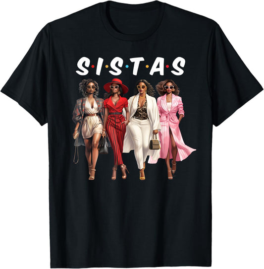 Sistas Black Girl Together African American Women Girls Trip T-Shirt - T-Shirt | Black