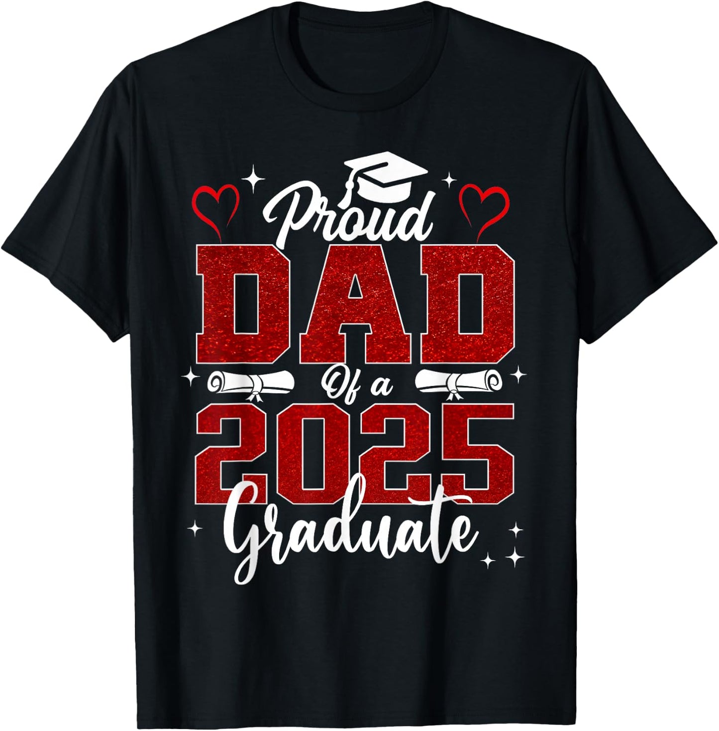 Senior Dad 2025 Graduation Proud Dad of a 2025 graduate T-Shirt - T-Shirt | Black
