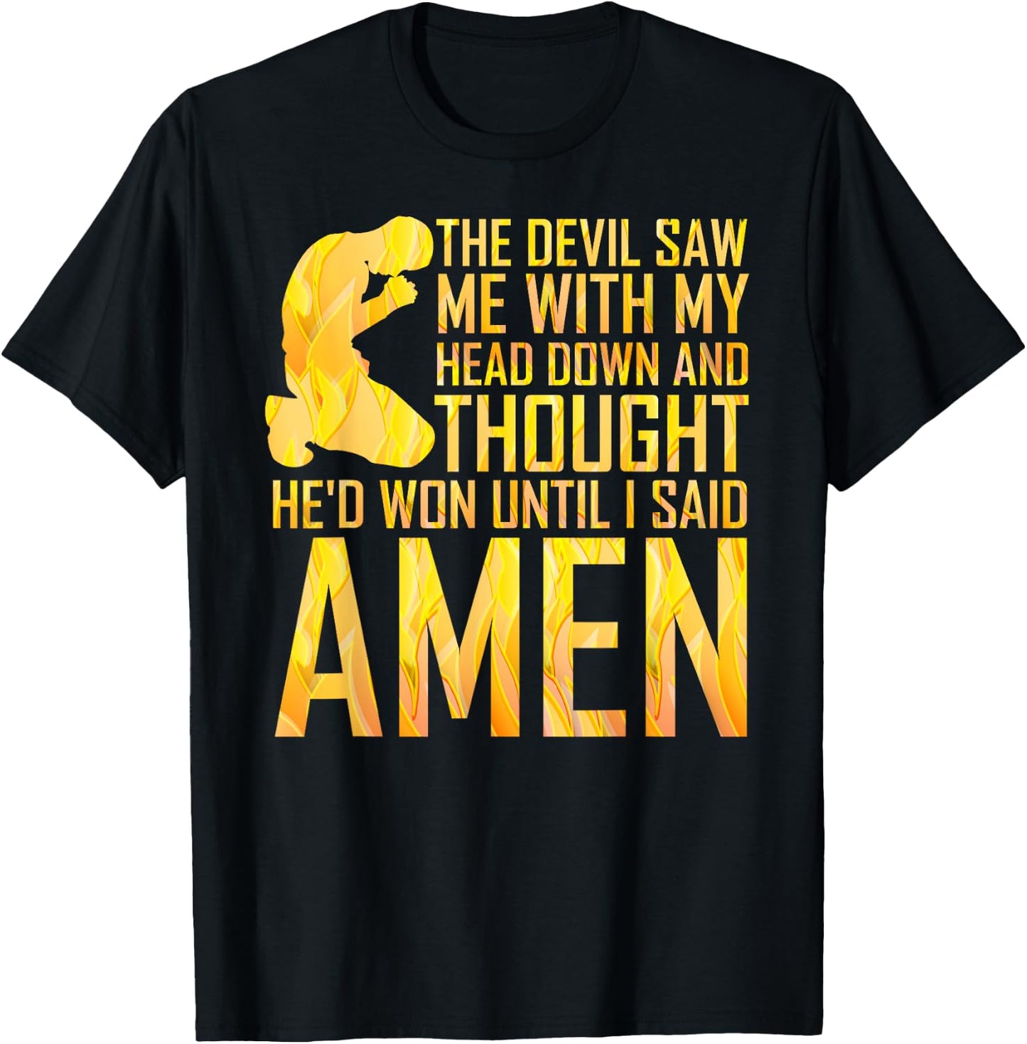 Christian Religious Devil Thought He'd Won Say Amen T-Shirt - T-Shirt | Black