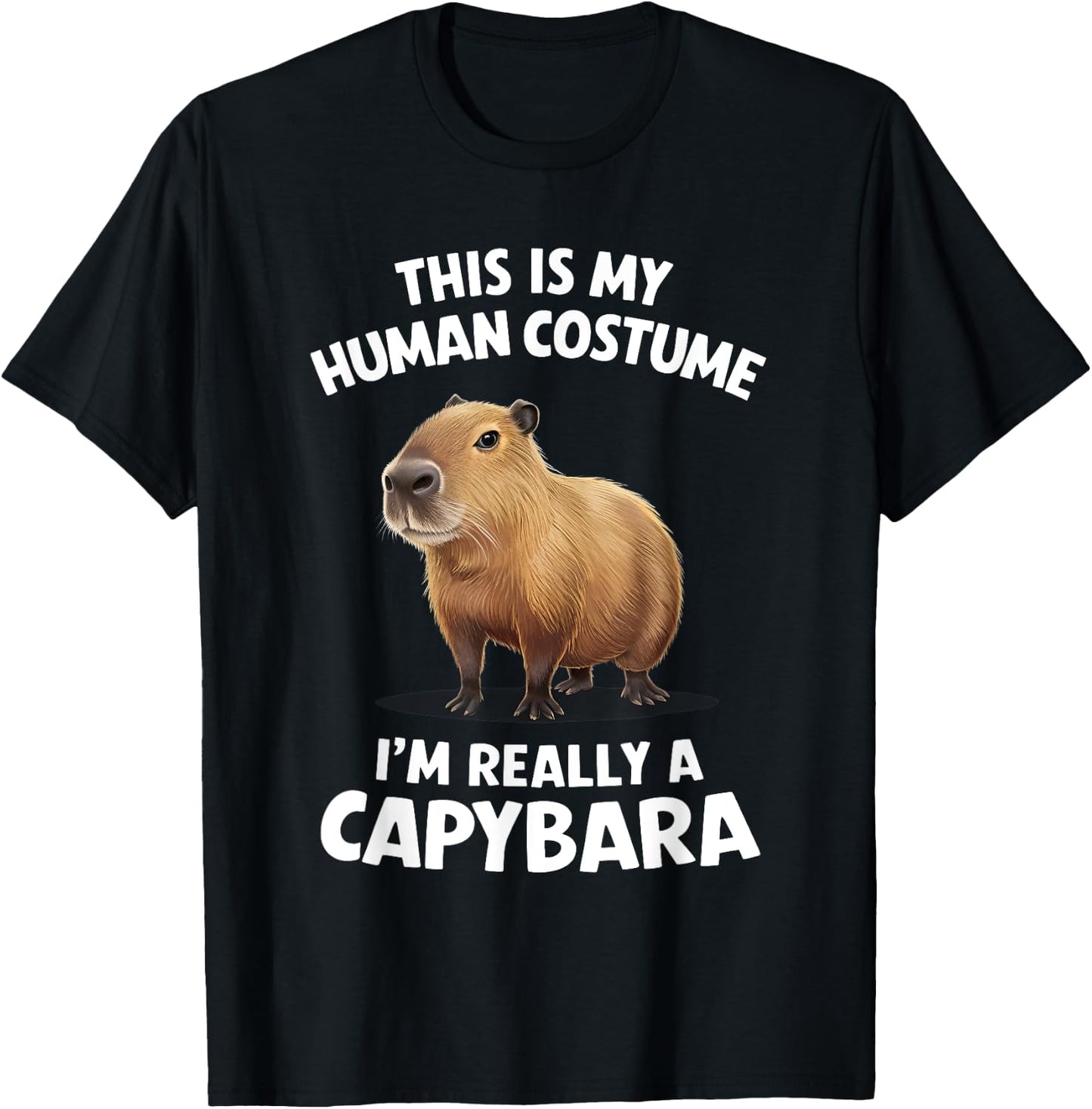 This is My Human Costume I'm Really a Capybara T-Shirt - T-Shirt | Black