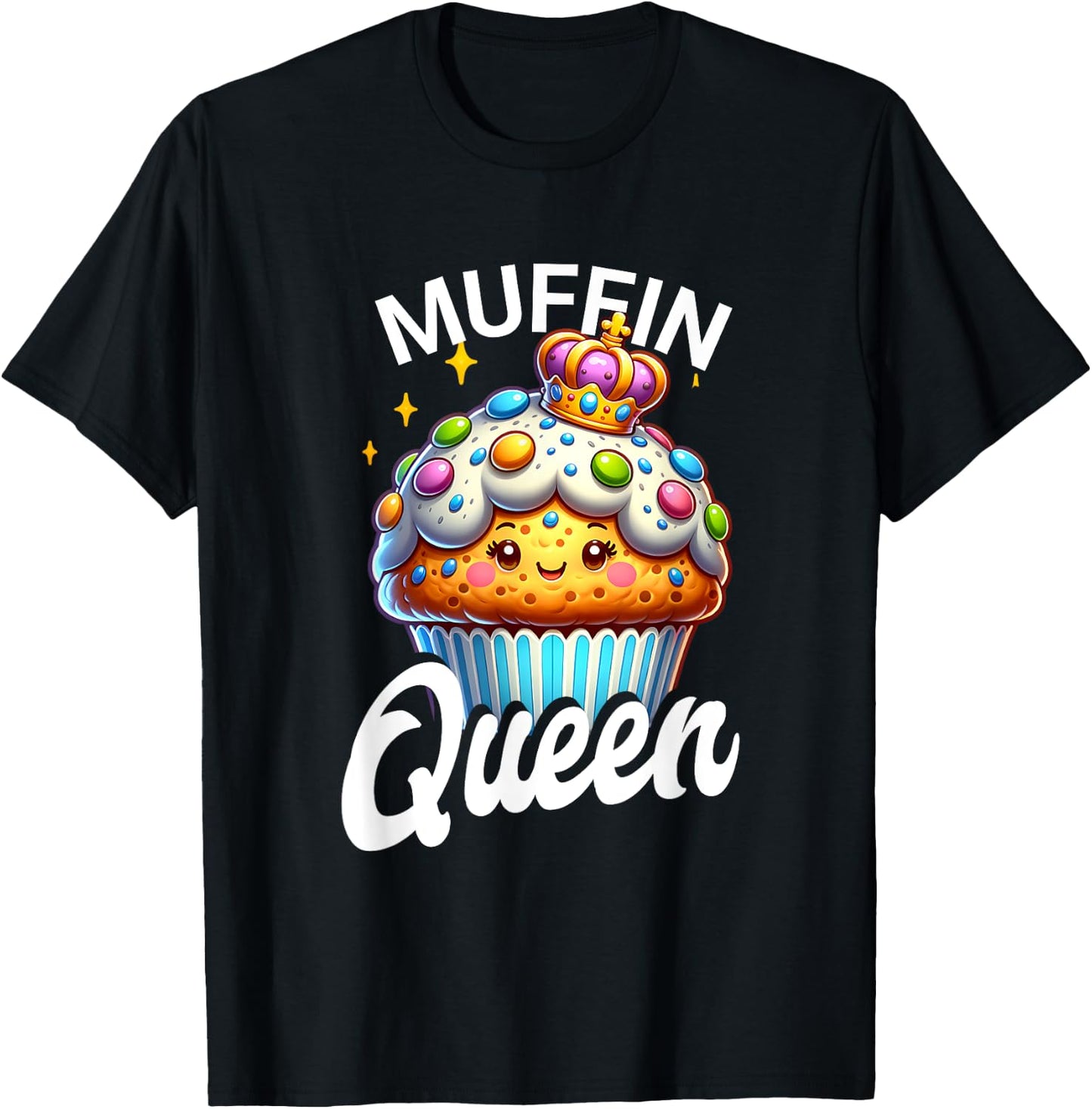 Muffin Queen Baking Cook Chef Baker Pastry Women Mom Girls T-Shirt - T-Shirt | Black