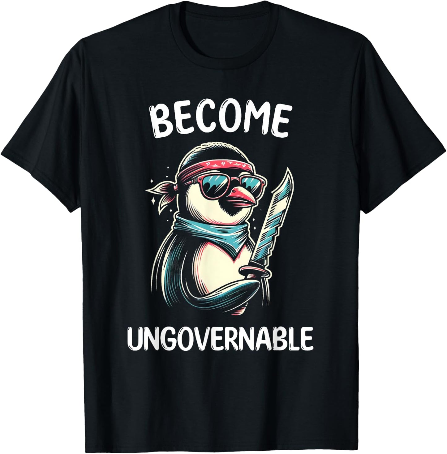 Become Ungovernable Meme - Funny Penguin Meme Retro Vintage T-Shirt - T-Shirt | Black