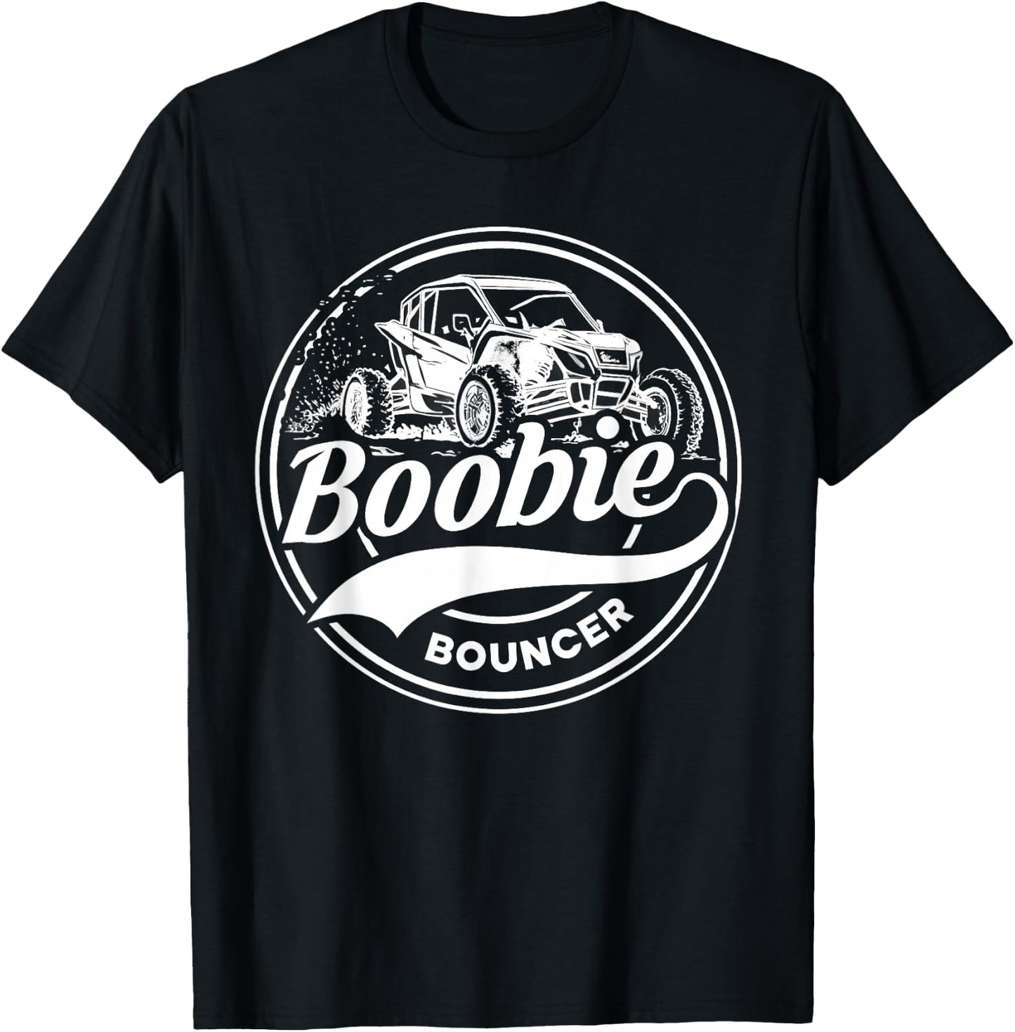 Boobie Bouncer Vintage Mudding UTV Off Roading 4 Wheeling T-Shirt - T-Shirt | Black