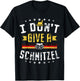 I Don't Give A Schnitzel Funny Lederhosen Gift Oktoberfest T-Shirt - T-Shirt | Black