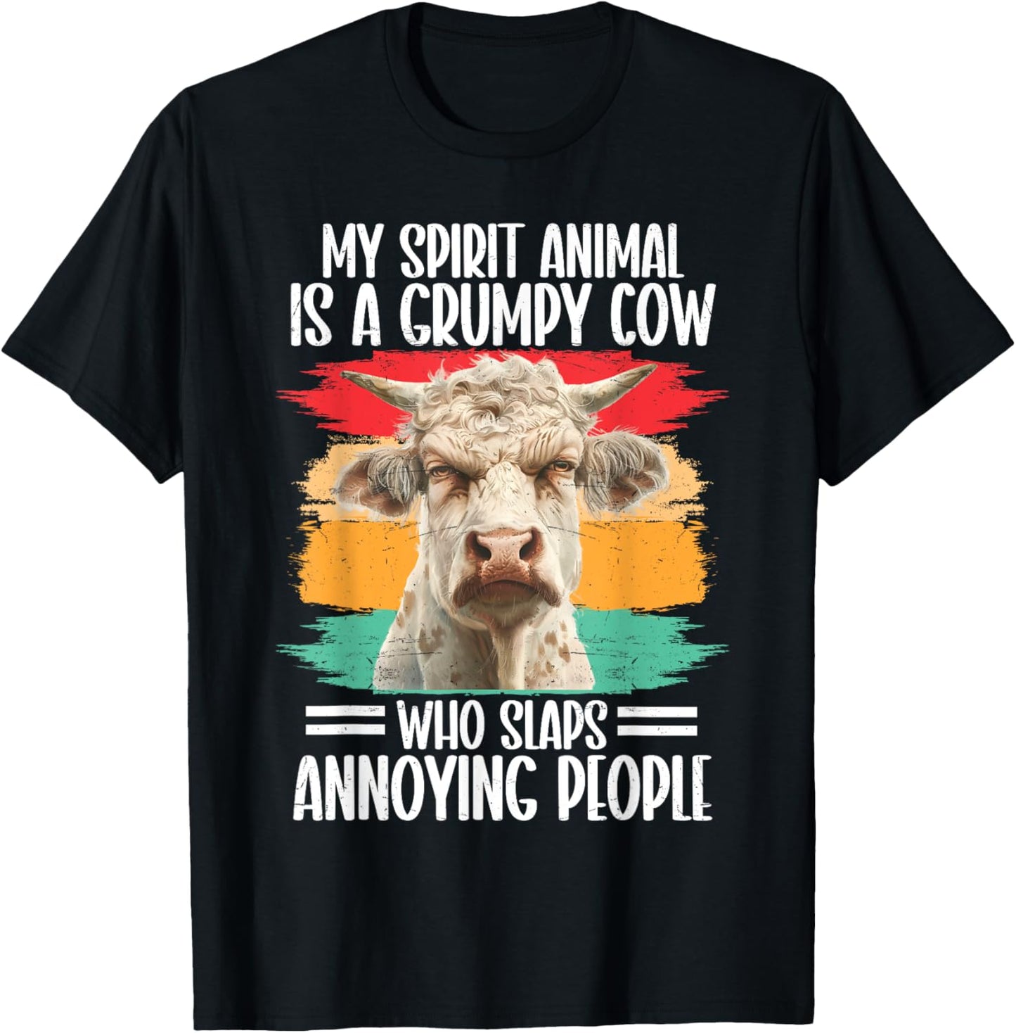 My Spirit Animal Is A Grumpy Cow Who Slaps Annoying People T-Shirt - T-Shirt | Black