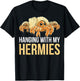 Hanging With My Hermies T-Shirt - T-Shirt | Black