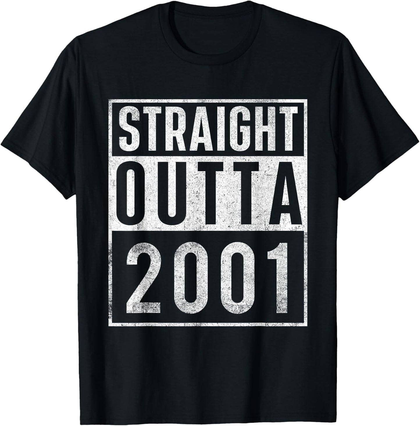 Straight Outta 2001 Year Of Birth Birthday T-Shirt - T-Shirt | Black
