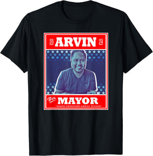 Arvin For Mayor "Make Vendors Great Again" T-Shirt - T-Shirt | Black