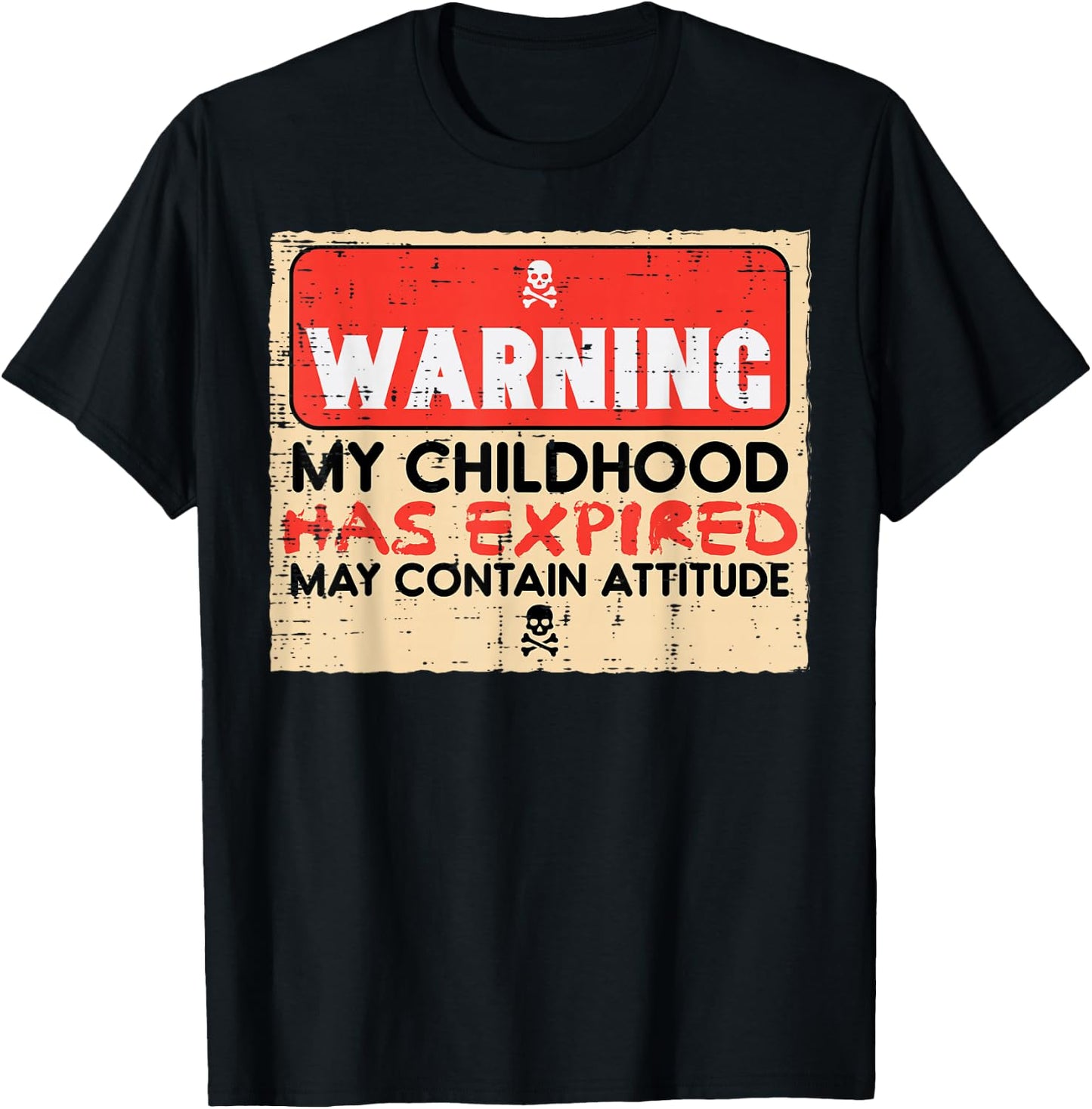 18th Birthday Warning Childhood Expired 18 Years Men Women T-Shirt - T-Shirt | Black