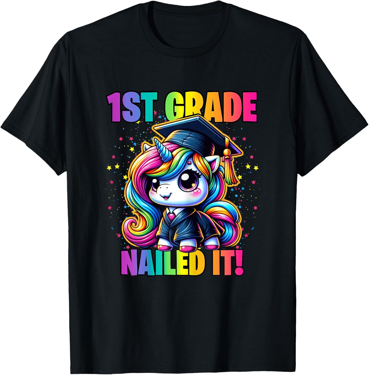 Graduation 1st Grade Unicorn Nailed It Girls Grad Magical T-Shirt - T-Shirt | Black
