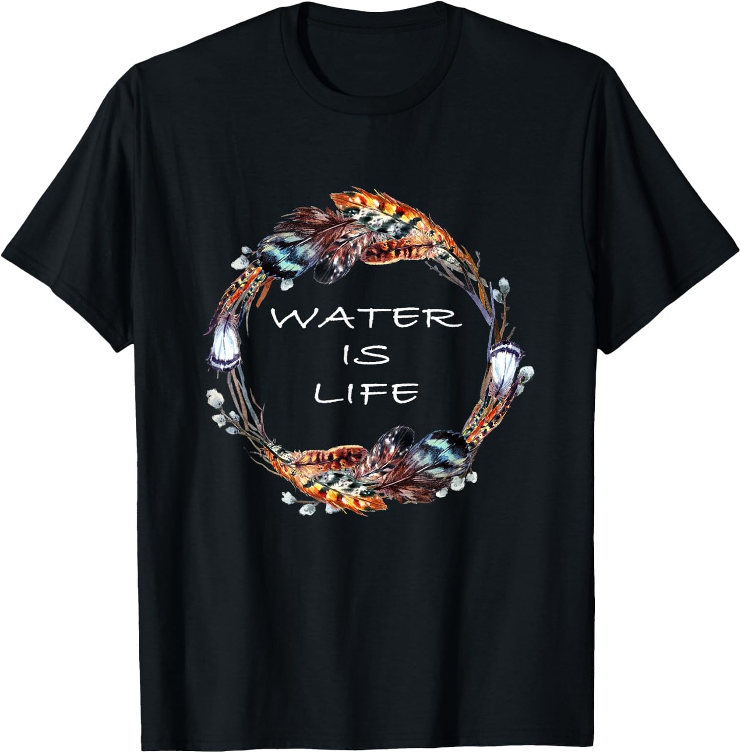 Standing Rock Water Is Life T-Shirt - T-Shirt | Black