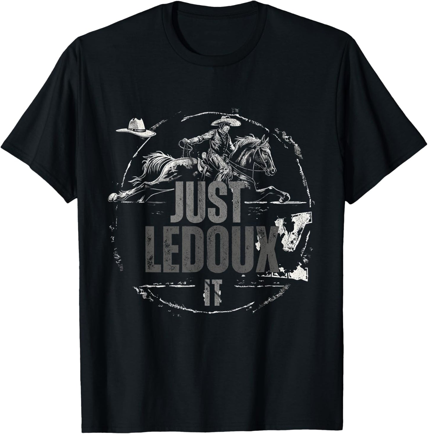 Just Ledoux It Cowboy Whiskey Wine Lover T-Shirt - T-Shirt | Black