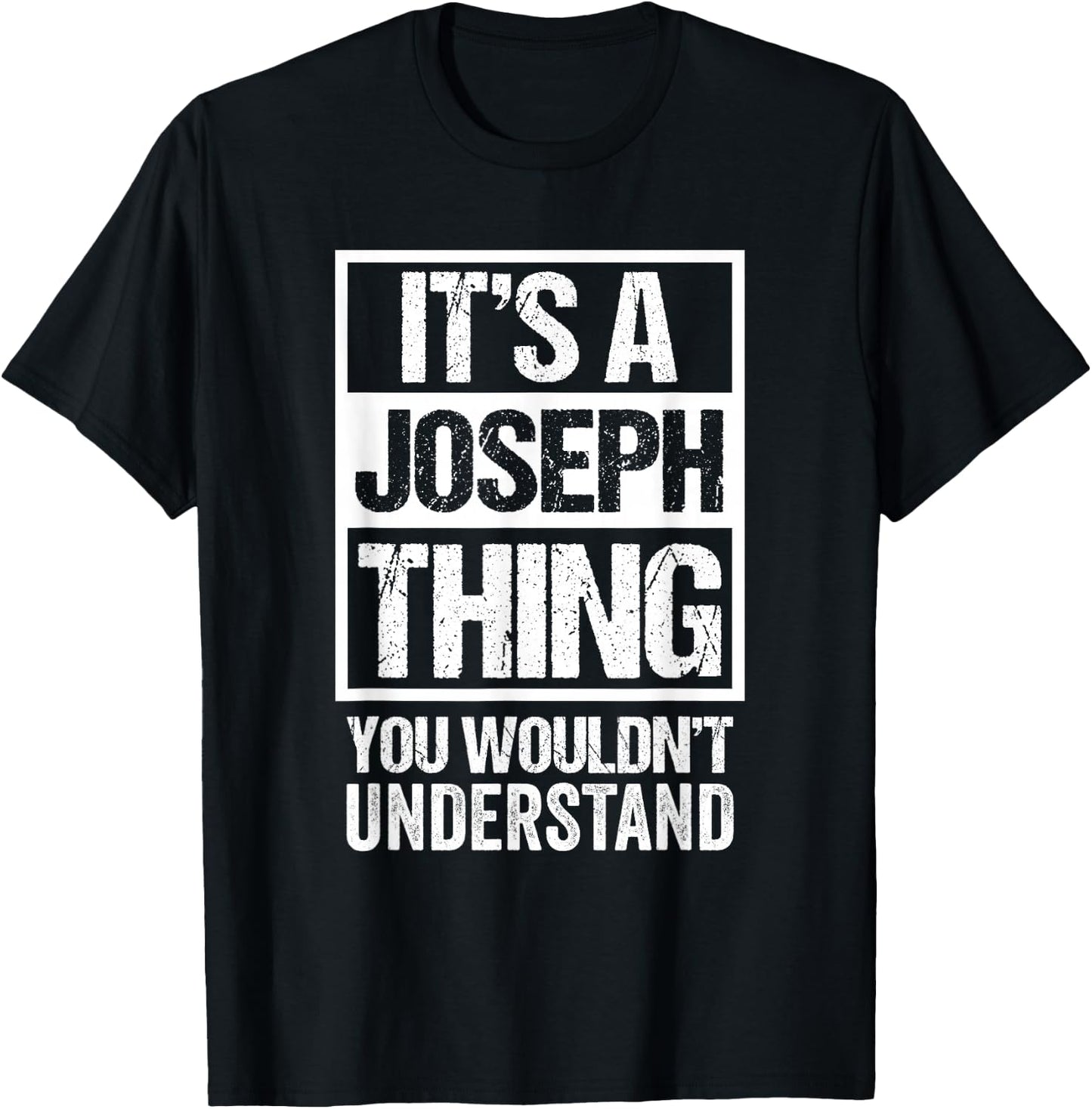 It's A Joseph Thing You Wouldn't Understand T-Shirt - T-Shirt | Black