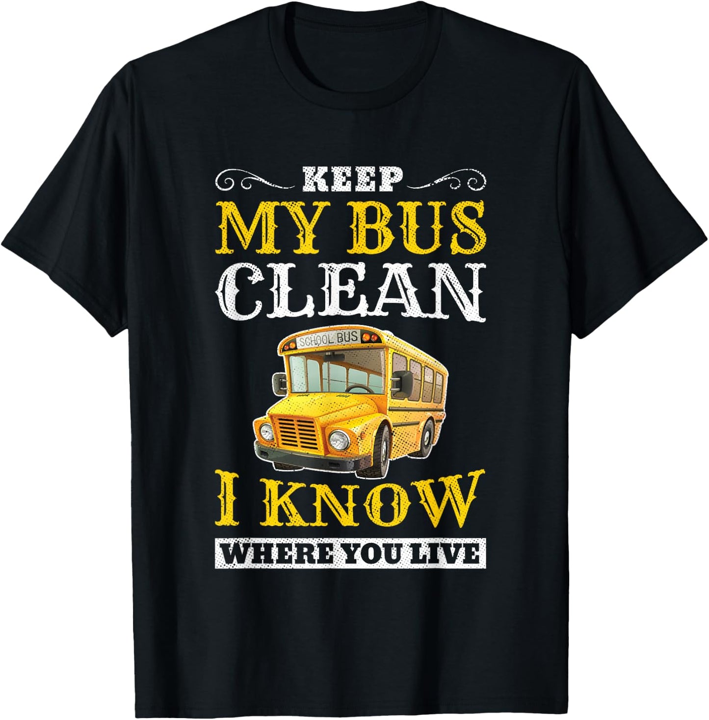 Driver Funny School Bus Driver T-Shirt - T-Shirt | Black