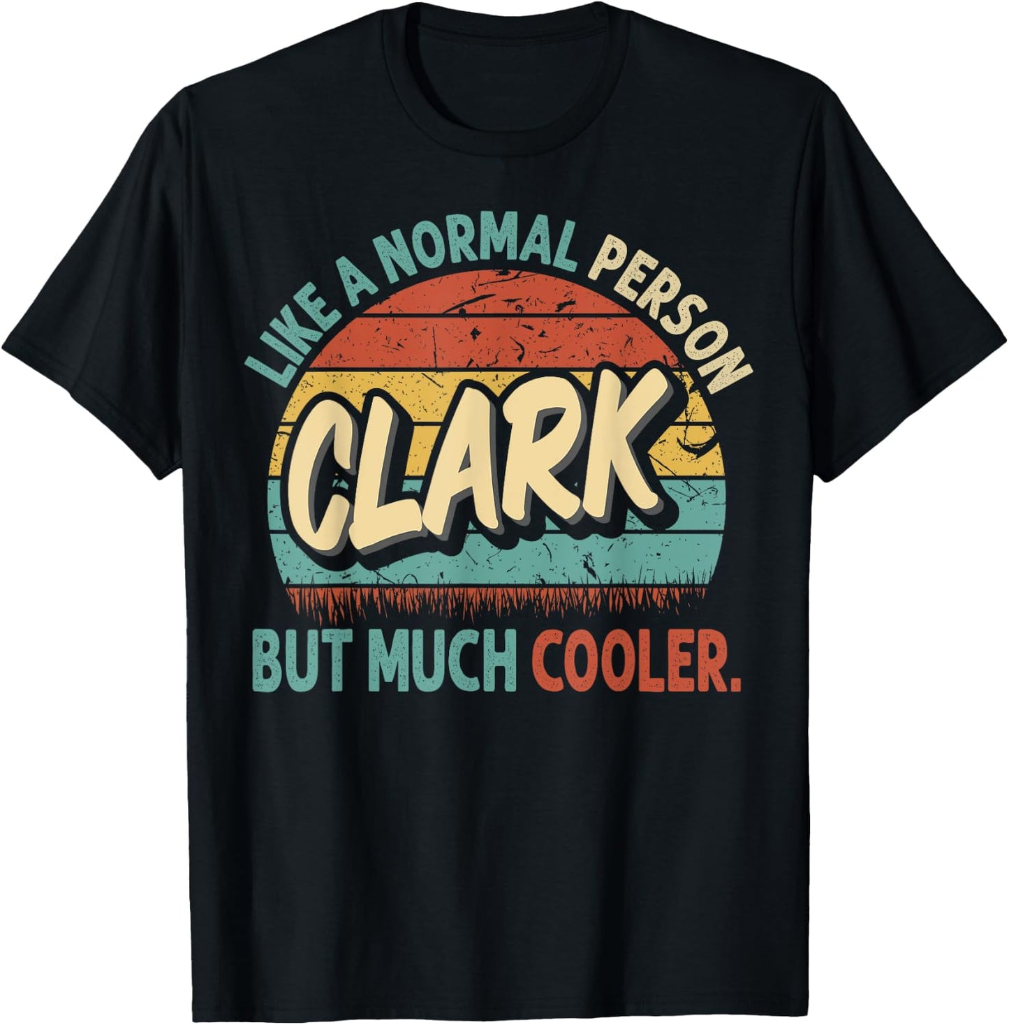 CLARK Like A Normal Person But Much Cooler Vintage T-Shirt - T-Shirt | Black