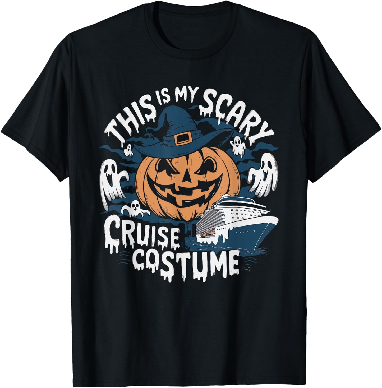 This Is My Scary Cruise Costume Vacation Cruising T-Shirt - T-Shirt | Black