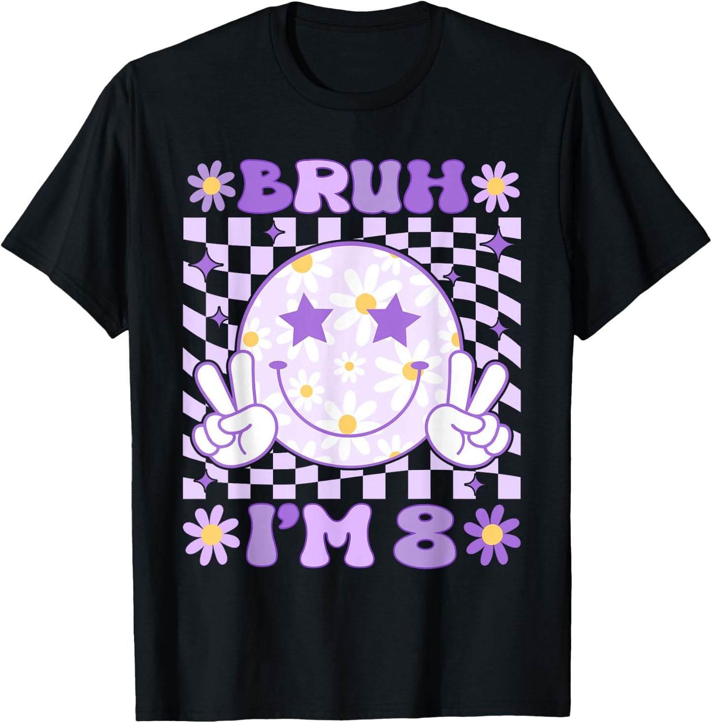 Bruh I'm 8 Years Old Purple Birthday Girls Boys 8th Birthday T-Shirt - T-Shirt | Black