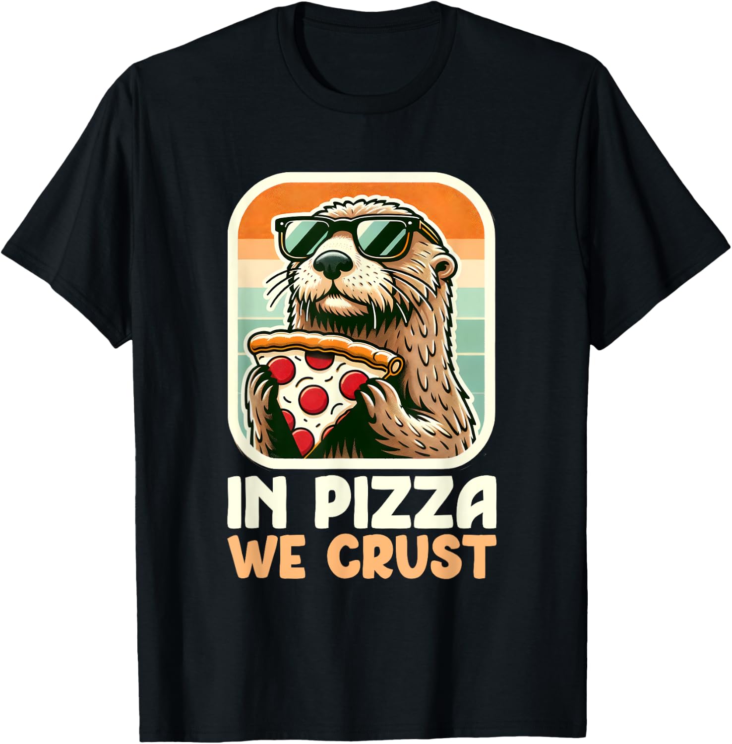 Sea Otter Retro - In Pizza We Crust T-Shirt - T-Shirt | Black