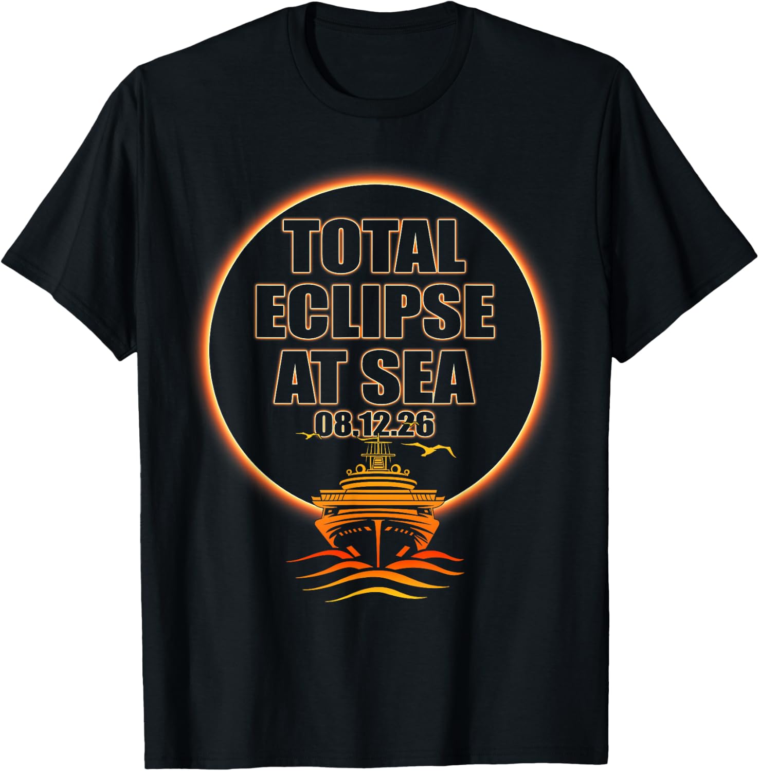 Total Solar Eclipse At Sea 2026 Cruise Spain Iceland T-Shirt - T-Shirt | Black