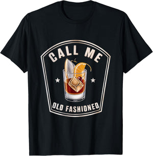 Call Me Old Fashioned Whiskey Cocktail Drink Mixology T-Shirt - T-Shirt | Black