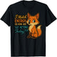 I Match Energy, So How Are We Acting Today T-Shirt - T-Shirt | Black