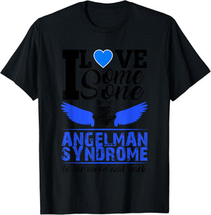 I Love Someone With Angelman Syndrome Awareness T-Shirt - T-Shirt | Black