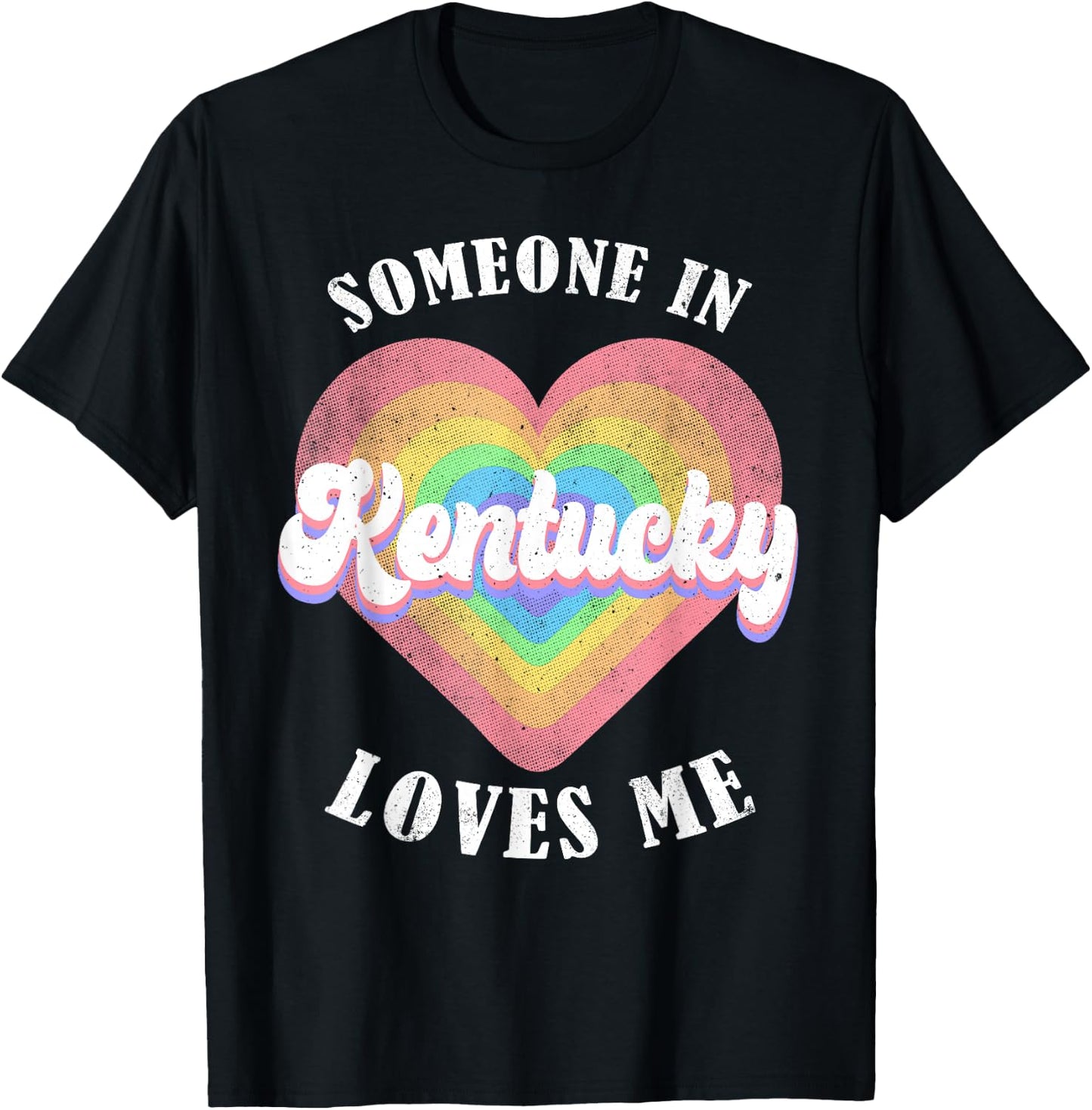 Someone In Kentucky Loves Me Heart Retro Groovy T-Shirt - T-Shirt | Black