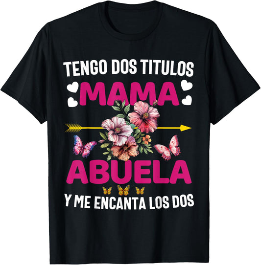 Regalos Para Mama Dia De Las Madre Espanol Camiseta Abuela T-Shirt - T-Shirt | Black