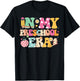In My Preschool Era Girl Back To School Preschool Teacher T-Shirt - T-Shirt | Black