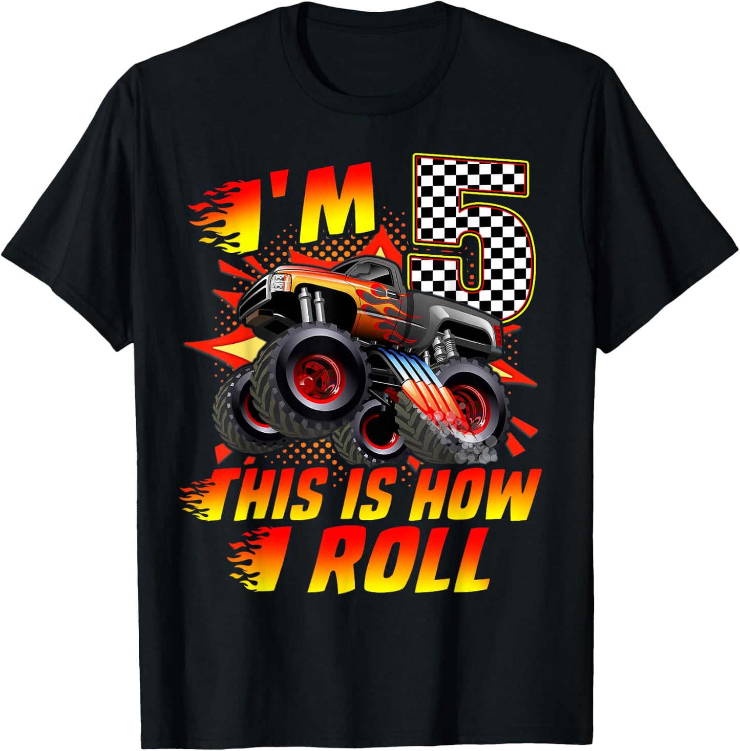 I'm 5 This Is How I Roll Monster Truck Car 5th Birthday Boys T-Shirt - T-Shirt | Black