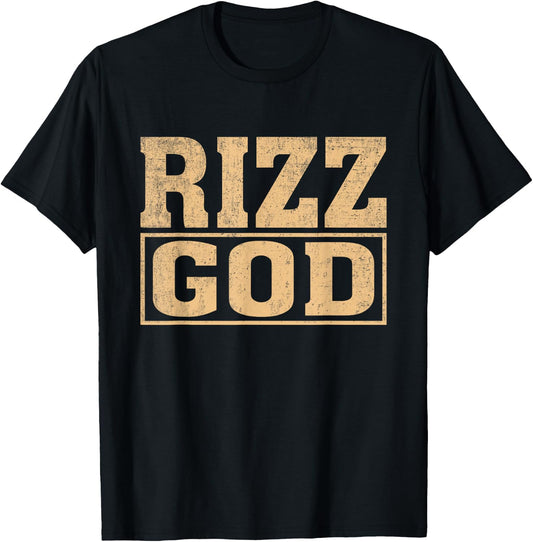 Rizz God Funny Rizz Rizzler Slang Meme Trending Social Media T-Shirt - T-Shirt | Black