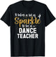 To Be A Dance Teacher Dance Instructor Dancing Teacher T-Shirt - T-Shirt | Black