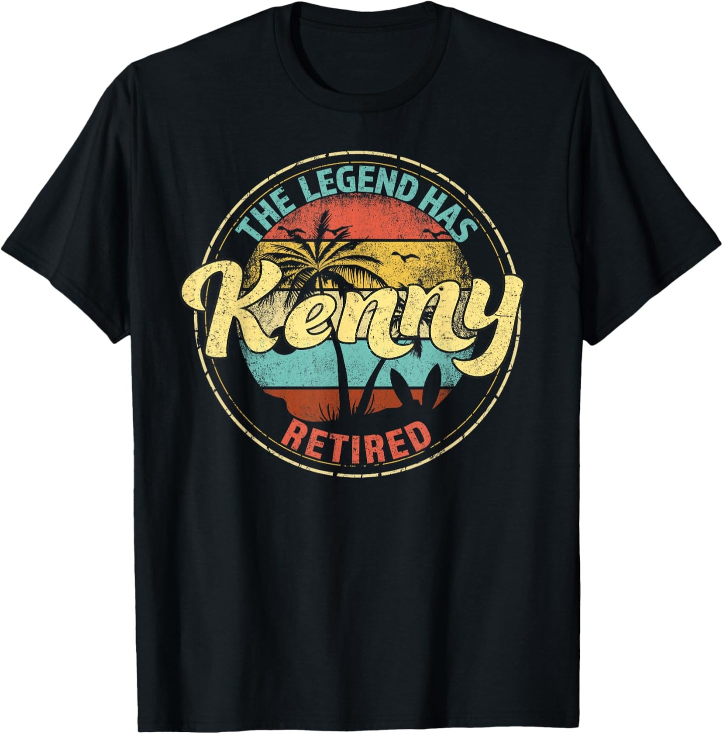 Kenny Legend Has Retired Personalized Retirement T-Shirt - T-Shirt | Black