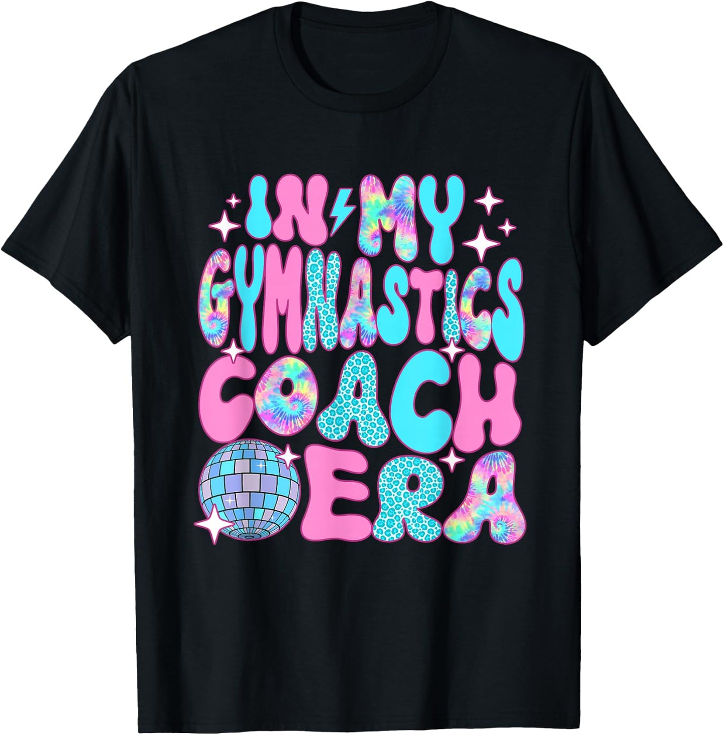 Disco In My Gymnastics Coach Era T-Shirt - T-Shirt | Black