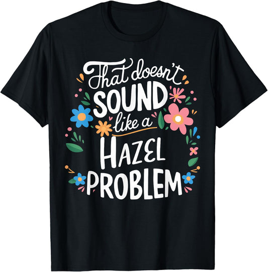 Hazel Personalized Cute Flower Girls Hazel Name T-Shirt - T-Shirt | Black