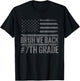 Bruh We Back 7th Grade Back To School American Usa Flag T-Shirt - T-Shirt | Black