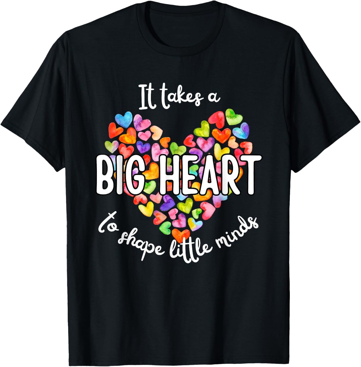 It Takes A Big Heart To Shape Little Minds Teacher Men Women Kids T-Shirt - T-Shirt | Black