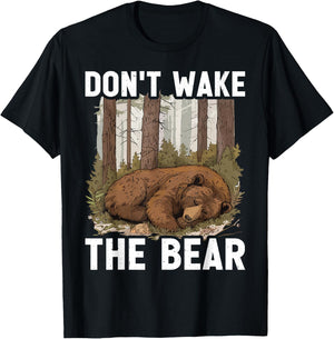 Don't Wake The Bear T-Shirt - T-Shirt | Black