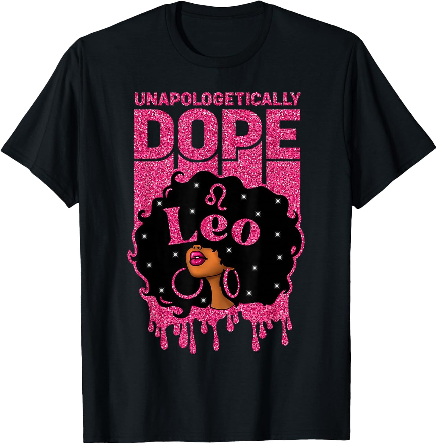 Unapologetically Dope Leo Afro Woman Zodiac Sign T-Shirt - T-Shirt | Black
