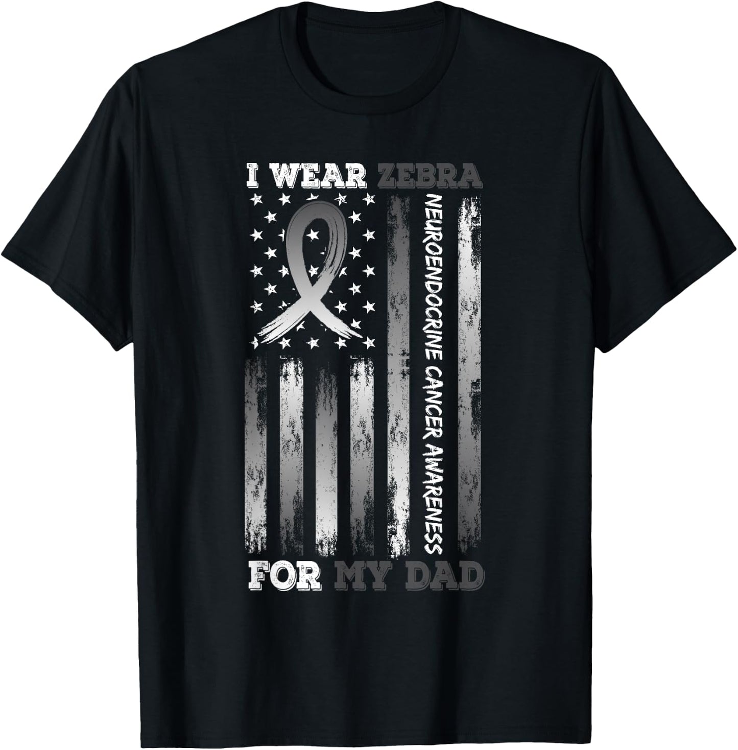 I Wear Zebra For My Dad USA Flag Ribbon Neuroendocrine Women Kids Men T-Shirt - T-Shirt | Black