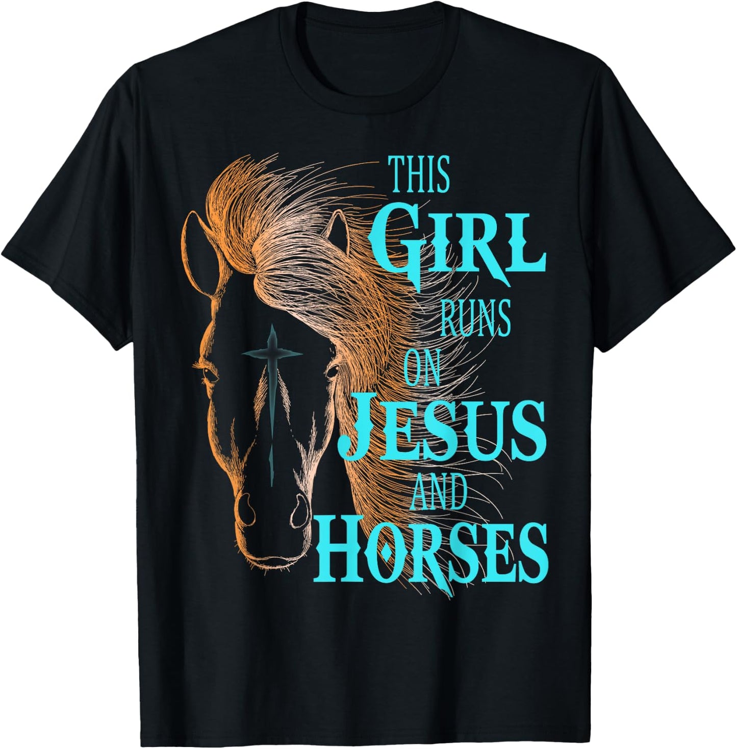 Christian THIS GIRL RUNS ON JESUS & HORSES Equestrian Rider T-Shirt - T-Shirt | Black