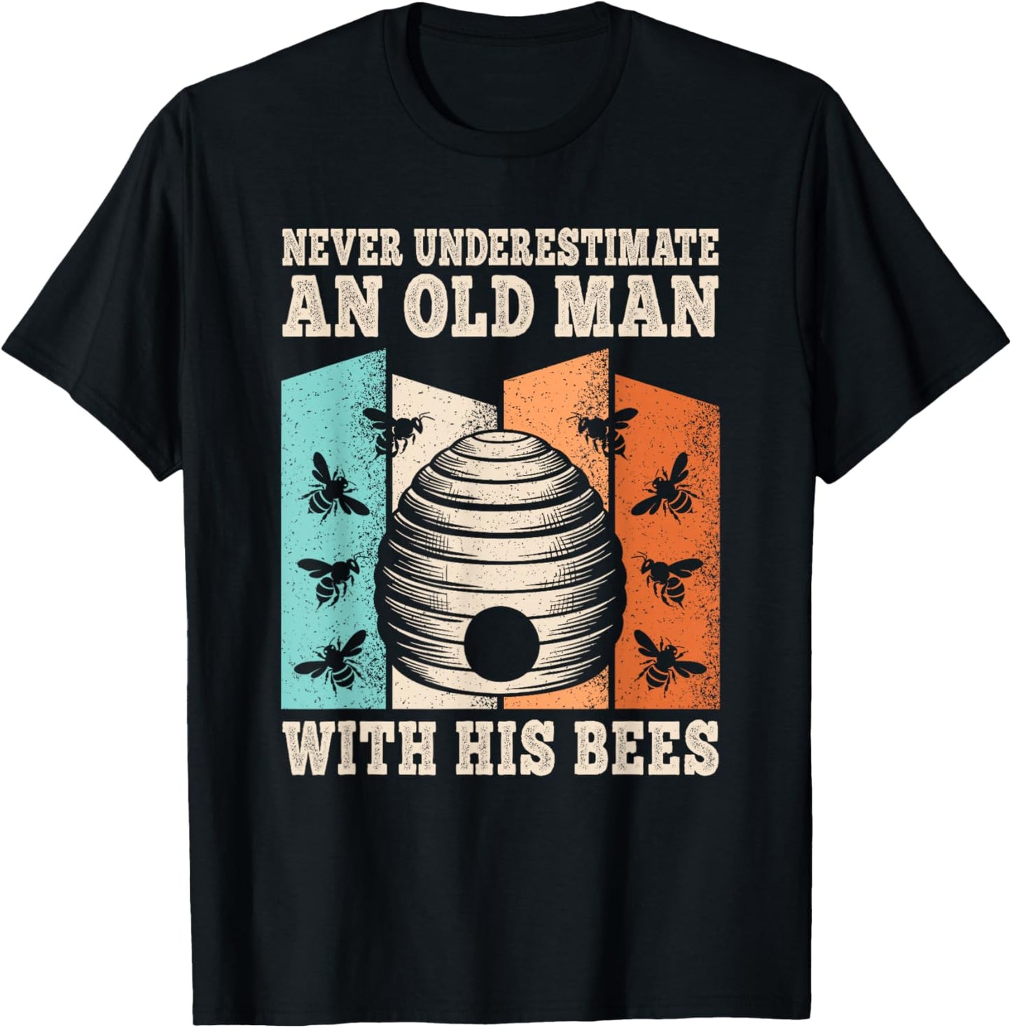 Never Underestimate An Old Man With His Bees Beekeeper Men T-Shirt - T-Shirt | Black