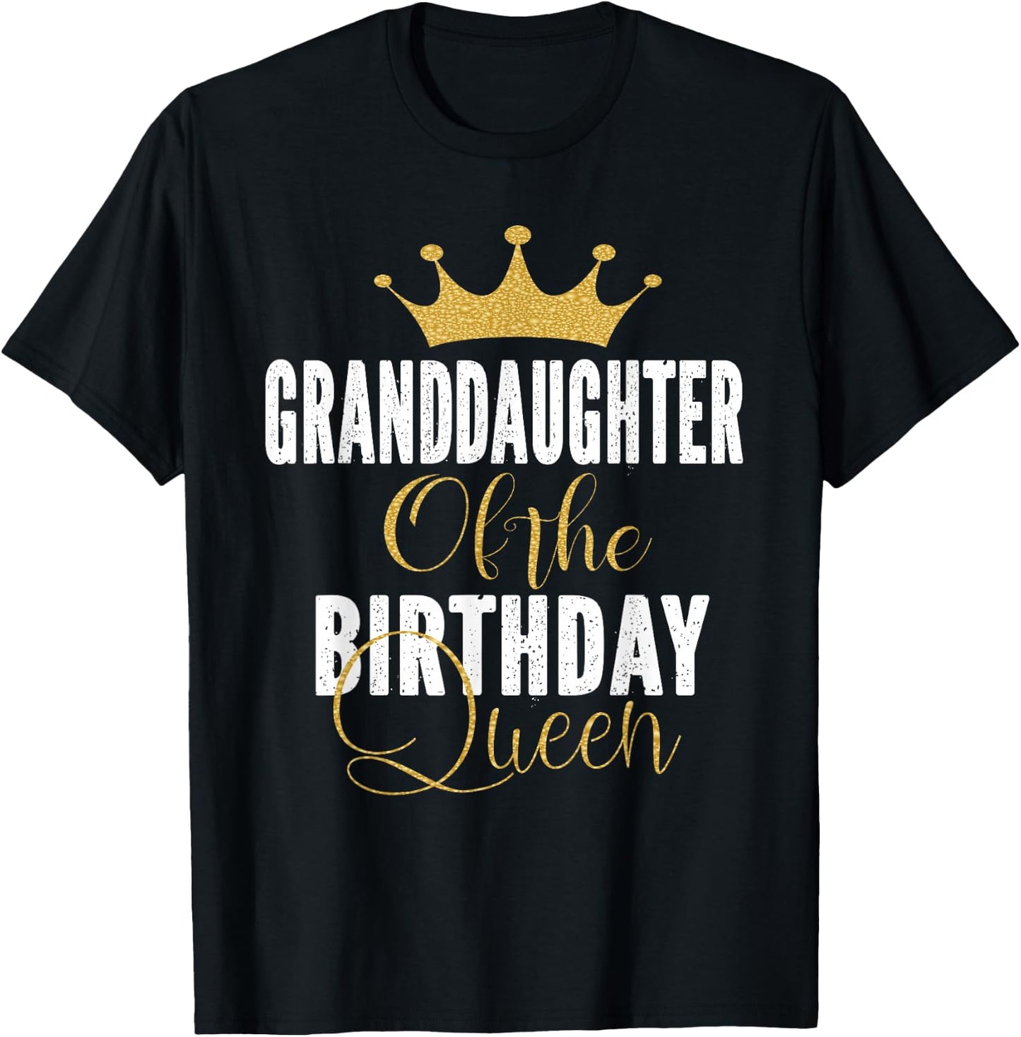Granddaughter Of The Birthday Queen Women Bday Gift T-Shirt - T-Shirt | Black